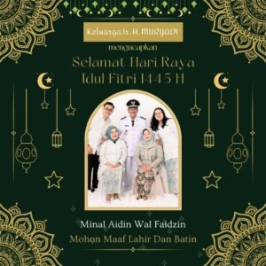 Keluarga Ir. H. Muryadi Mengucapkan Selamat Hari Raya Idhul Fitri 1445 H