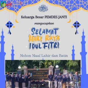 Keluarga Besar Pemdes Janti Mengucapkan Selamat Hari Raya Idhul Fitri 1445 H