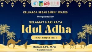 Keluarga Besar SMPN 1 Wates Ucapkan Selamat Hari Raya Idhul Adha 1445 H