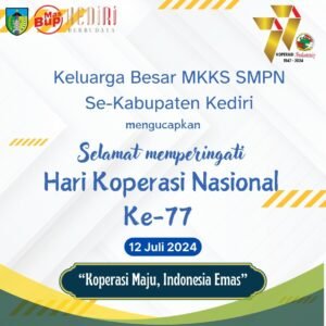 Keluarga Besar MKKS SMPN Se Kabupaten Kediri Mengucapkan  Selamat Hari Koperasi Nasional Ke 77 Tahun 2024