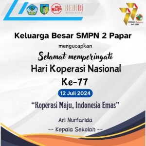 Keluarga Besar SMPN 2 Papar Mengucapkan  Selamat Hari Koperasi Ke 77 Tahun 2024