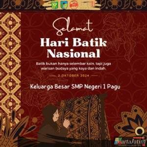 Keluarga Besar SMPN 1 Pagu Mengucapkan Selamat Hari Batik Nasional 2024
