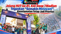 Jelang HUT ke-81, KAI Daop 7 Madiun Tegaskan “Semakin Melayani”, Keselamatan Tetap Jadi Prioritas