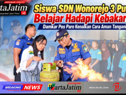 Siswa SDN Wonorejo 3 Puncu Belajar Hadapi Kebakaran, Damkar Pos Pare Kenalkan Cara Aman Tangani LPG Bocor