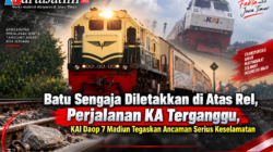 Batu Sengaja Diletakkan di Atas Rel, Perjalanan KA Terganggu, KAI Daop 7 Madiun Tegaskan Ancaman Serius Keselamatan