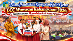 Dinas Pendidikan Kabupaten Kediri Gelar LCC Wawasan Kebangsaan 2026, Regu Kecamatan Plosoklaten Raih Juara Pertama