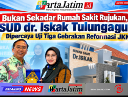 Bukan Sekadar Rumah Sakit Rujukan, RSUD dr. Iskak Tulungagung Dipercaya Uji Tiga Gebrakan Reformasi JKN