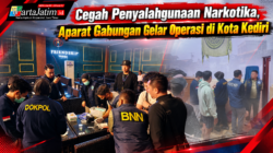Cegah Penyalahgunaan Narkotika, Aparat Gabungan Gelar Operasi di Kota Kediri